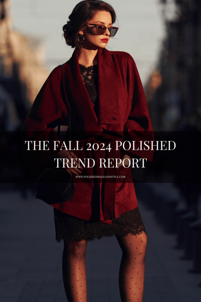 The Fall 2024 Polished Trend Report